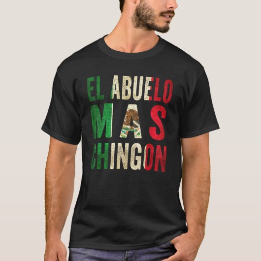 El Abuelo Mas Chingon - Mexicaanse opa en vader T-shirt (Voorkant)