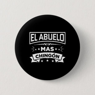 El Abuelo Mas Chingon Spaanse vaderdag Dia del Ronde Button 5,7 Cm