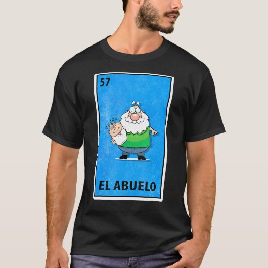 El Abuelo Mexican Lottery Parody T-shirt (Voorkant)