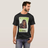 El Achichincle Mexican Slang Lottery Bingo Cards T-shirt (Voorkant volledig)