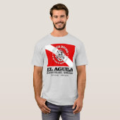 El Aguila (beste wrakken) T-shirt (Voorkant volledig)