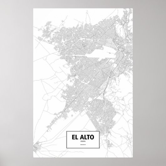 El Alto, Bolivia (zwart op wit) Poster (Voorkant)