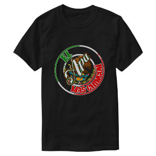 El Apa Papa Mas Chingon Mexicaanse trots T-shirt