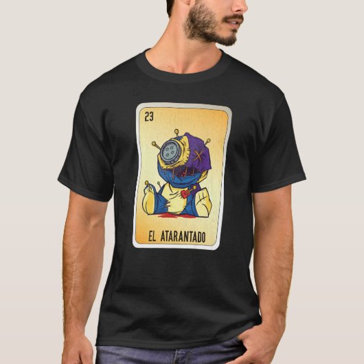 El Atarantado Mexican Slang Lottery Bingo Cards   T-shirt (Voorkant)