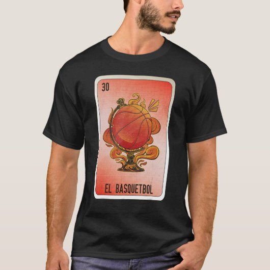 El Basquetbol Mexican Slang Lottery Bingo Cards T-shirt (Voorkant)