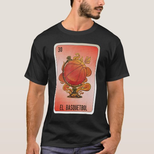 El Basquetbol Mexican Slang Lottery Bingo Cards T-shirt (Voorkant)
