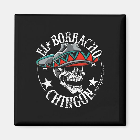 El Borracho Chingon Mexicaanse Suikerschedel Cinco Magneet (Voorkant)