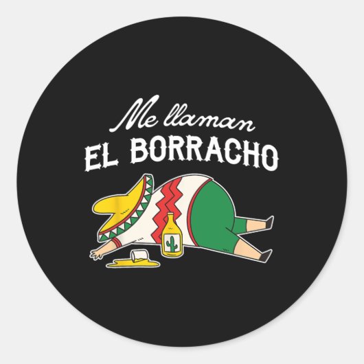 El Borracho Tacos Grappig Drink Humor Ronde Sticker (Voorkant)