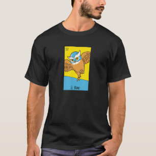 El Buho Owl Mexican Luchador Owl Wrestler Lottery T-shirt