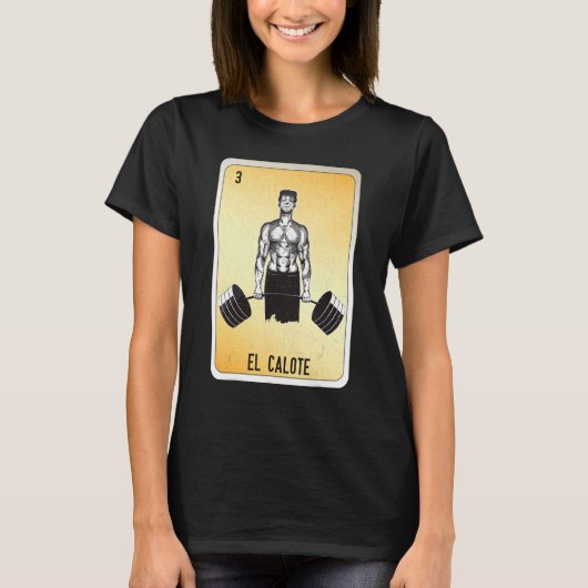 El Calote Mexican Slang Lottery Bingo Cards T-shirt (Voorkant)