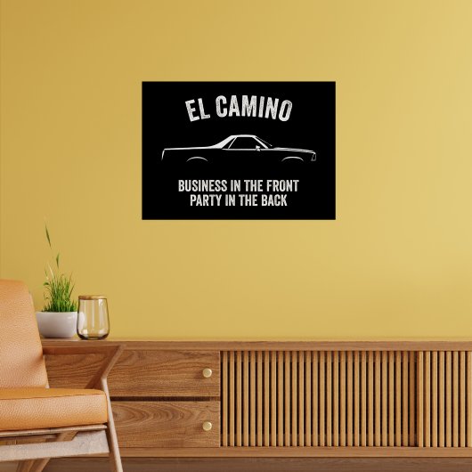 EL CAMINO AMERICAN MUSCLE SLOGAN POSTER (Woonkamer 2)