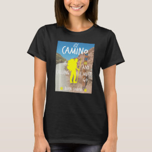 El Camino belt en ik moet naar Buen Camino St. T-shirt