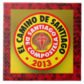 El Camino de Santiago 2013 Tegeltje (Voorkant)
