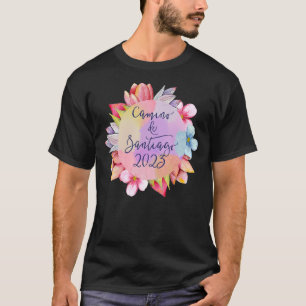 El Camino de Santiago 2023 Way of St James Saint T-shirt