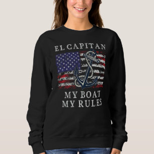 El Capitan My Boat My Rules Pontoon Captain 4th Of Trui