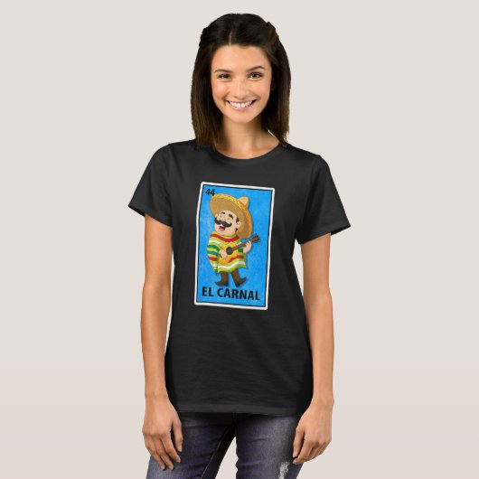 El Carnal Mexican Lottery Parody T-shirt (Voorkant volledig)