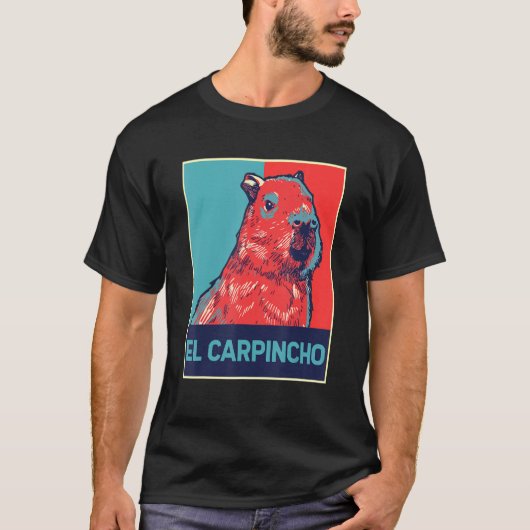 El Carpincho Capybara Wild Animal Right Capybaras T-shirt (Voorkant)