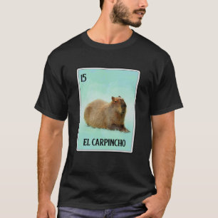 El Carpincho Mexican Capybara Cards Funny Rodent T-shirt
