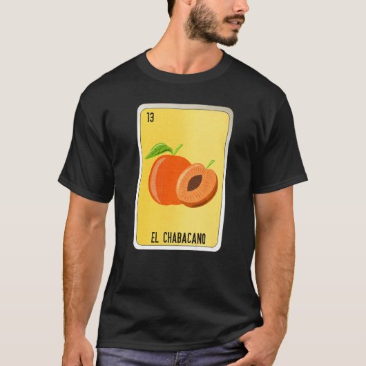 El Chabacano Mexican Slang Lottery Bingo Cards T-shirt (Voorkant)