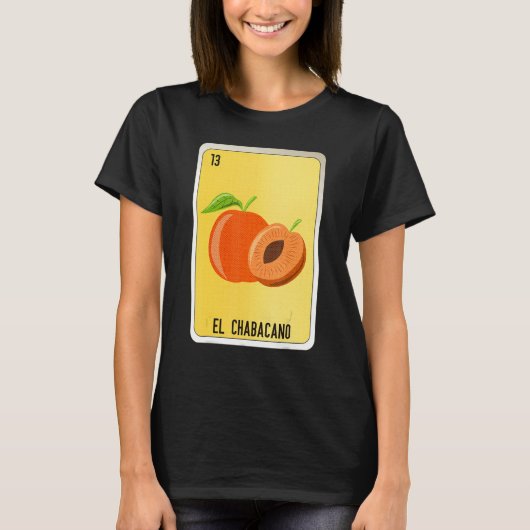 El Chabacano Mexican Slang Lottery Bingo Cards T-shirt (Voorkant)