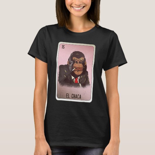 El Chaca Mexican Slang Lottery Bingo Cards T-shirt (Voorkant)
