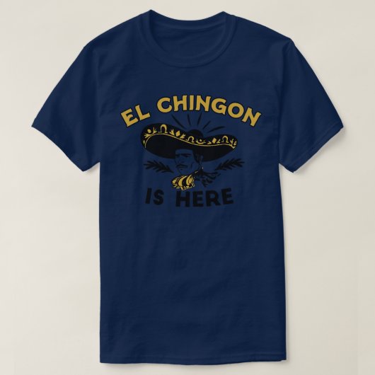  El Chingon is hier grappig Sombrero Chingon T-shirt (Design voorkant)