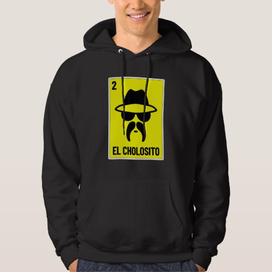 El Cholosito Mexican Lottery Chingon Chicano Chol Hoodie (Voorkant)