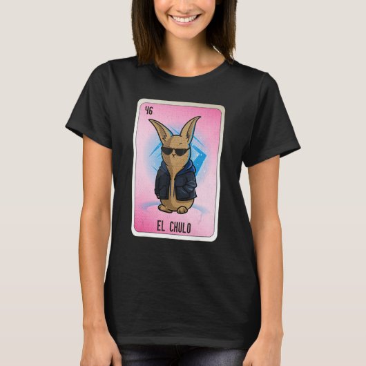 El Chulo Mexican Slang Lottery Bingo Cards T-shirt (Voorkant)