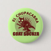 El Chupacabra Button (Voorkant)