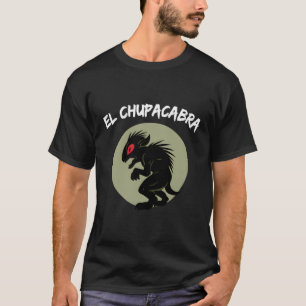 El Chupacabra T-shirt