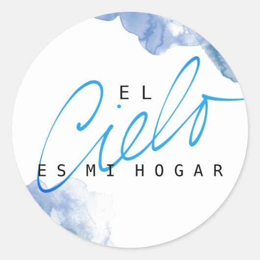 El Cielo es mi Hogar met Blue Clouds Sticker (Voorkant)