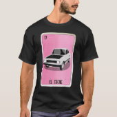 El Coche Mexican Slang Lottery Bingo Cards T-shirt (Voorkant)
