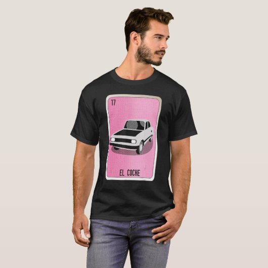 El Coche Mexican Slang Lottery Bingo Cards T-shirt (Voorkant volledig)