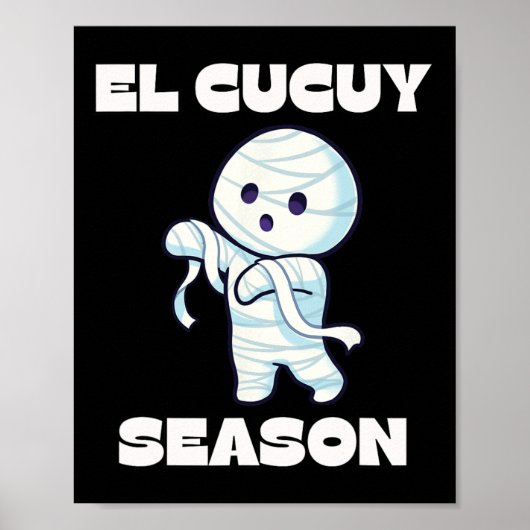 El Cucuy Seizoen - Grappig Spaans Halloween Mexica Poster (Voorkant)