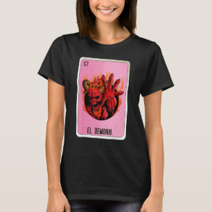 El Demonio Mexican Slang Lottery Bingo Kaarten T-shirt