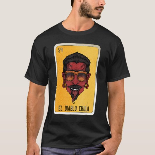 El Diablo Chulo Mexican Slang Lottery Bingo Cards T-shirt (Voorkant)