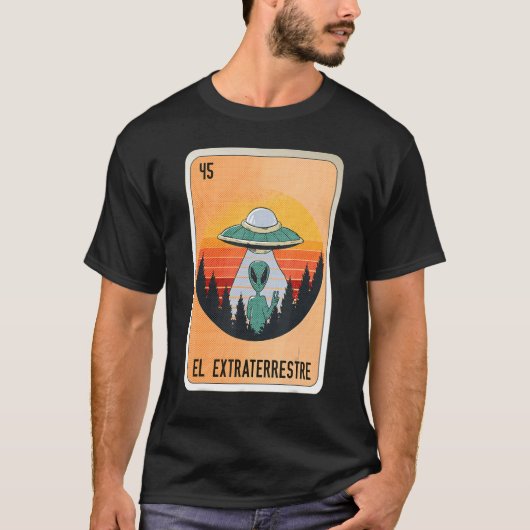 El Extraterrestre Mexican Slang Lottery Bingo Card T-shirt (Voorkant)