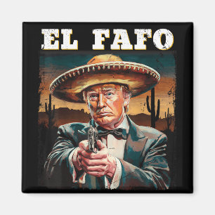 El Fafo Mexicaanse Hoed Trump Fafo Design  Magneet