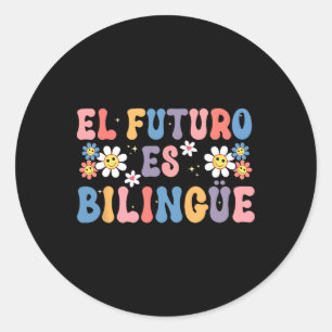 El Futuro Es Bilingüe Spaans Mexicaans Leraar Stud Ronde Sticker