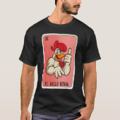 El Gallo Genial Mexican Slang Lottery Bingo Cards T-shirt (Voorkant)