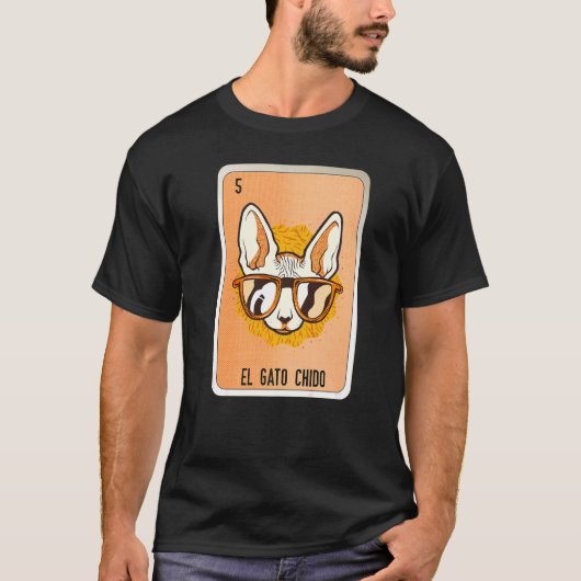 El Gato Chido Mexican Slang Lottery Bingo Kaarten T-shirt (Voorkant)