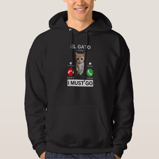 El Gato is Calling Sad Crying Kitten Meme Hoodie (Voorkant)