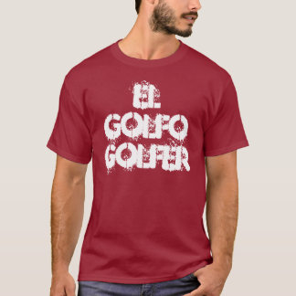 El Golfo, Golfer T-shirt
