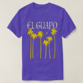EL GUAPO MEXICAN PAPI CHULO RICO SUAVE LATINO HISP T-SHIRT (Design voorkant)
