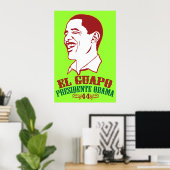 El Guapo Presidente Obama Poster (Thuiskantoor)