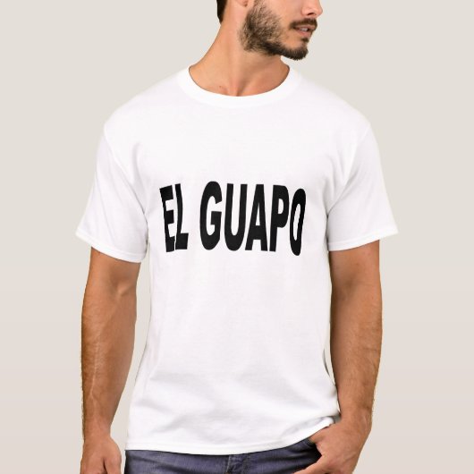 El Guapo T-shirts (Voorkant)