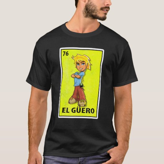 El Guero Mexican Parody Lottery T-shirt (Voorkant)