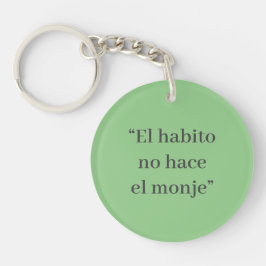 EL HABITO NO HACE AL MONJE SLEUTELHANGER
