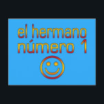 El Hermano Número 1 - Nummer 1 broer in het Spaans Briefkaart<br><div class="desc">Bekijk mijn nieuwe en populaire Spaanse geschenken: Bekijk al mijn nieuwe en populaire geschenken voor broers:</div>
