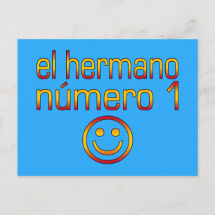 El Hermano Número 1 - Nummer 1 broer in het Spaans Briefkaart